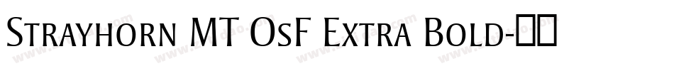 Strayhorn MT OsF Extra Bold字体转换